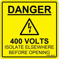 100 Swift 393V2 Danger 400v Isolate Elsewhere Before Opening