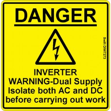 100 Swift DIW7273 DANGER INVERTER WARNING-Dual Supply