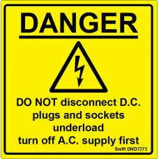 100 Swift DND7273 DO NOT disconnect DC plugs and sockets