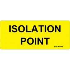 100 Swift IP14058 ISOLATION POINT Label