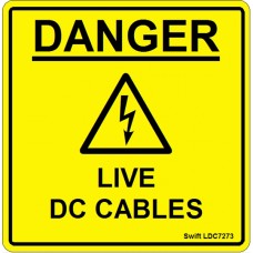 100 Swift LDC7273 DANGER LIVE DC CABLES