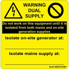 100 Swift WDS7273BY Warning Dual Supply Mains & Generator Label